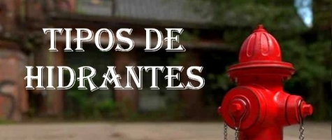 Tipos de Hidrantes